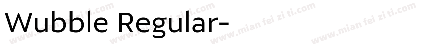 Wubble Regular字体转换